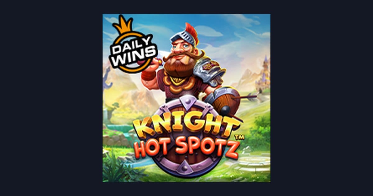 Knight Hot Spotz, Slot Anti Boncos dengan Peluang Menarik dari Pragmatic Play