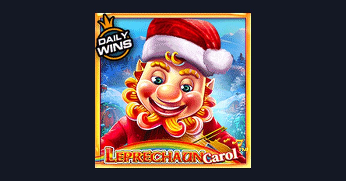 Raih Bonus New Member dengan Leprechaun Carol, Slot Seru dari Pragmatic Play