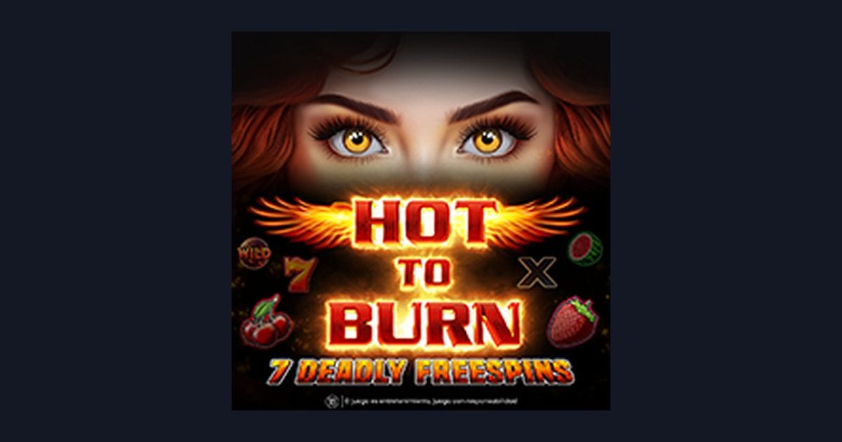 Strategi Jitu Main Hot To Burn 7 Deadly Free Spins, Slot Anti Boncos