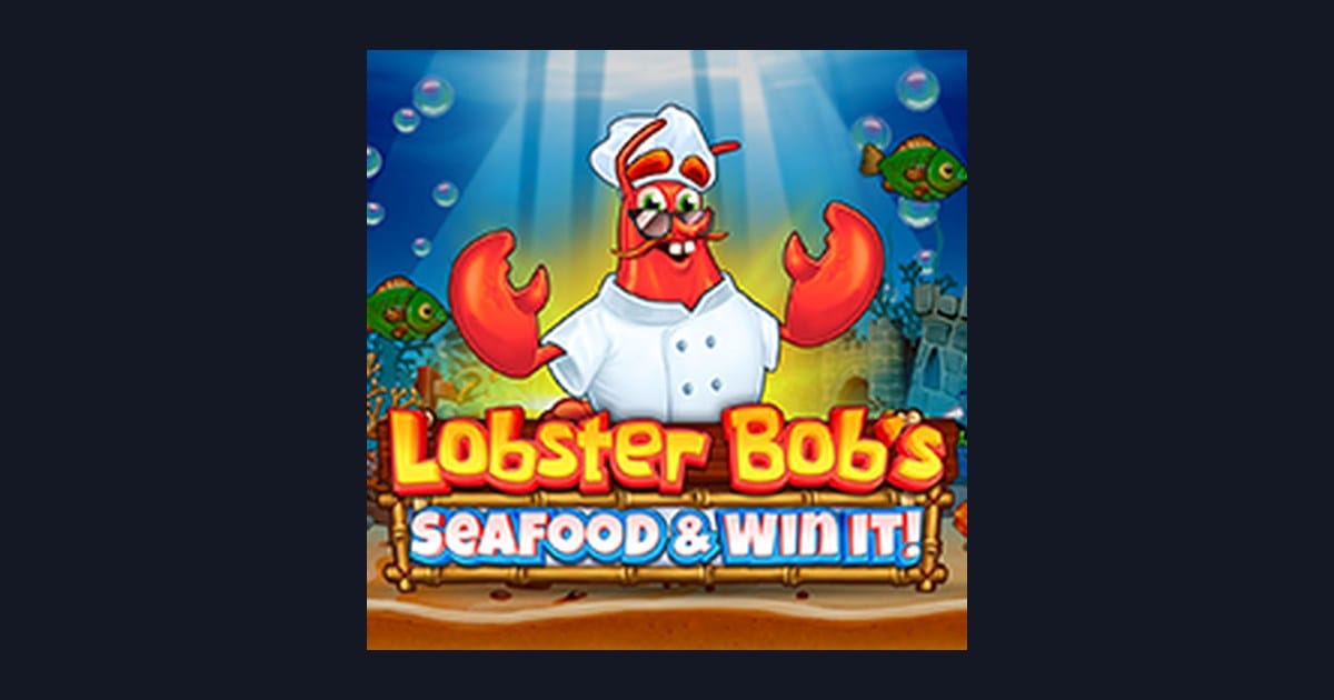 Nikmati Sensasi Slot Anti Rungkad Bersama Lobster Bobs Sea Food and Win It